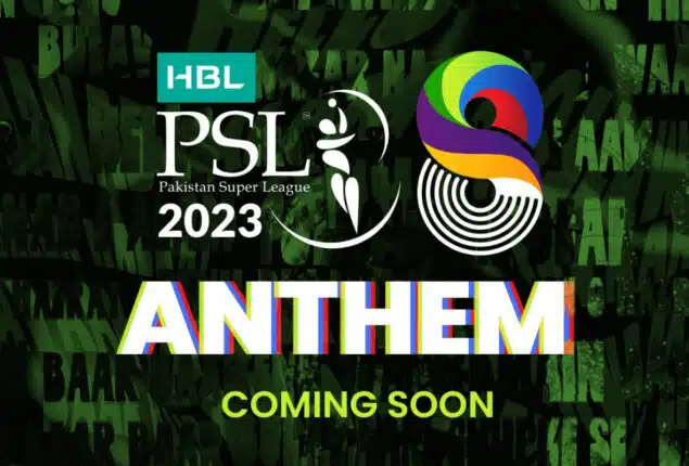 Who will sing the official anthem of PSL 8? 